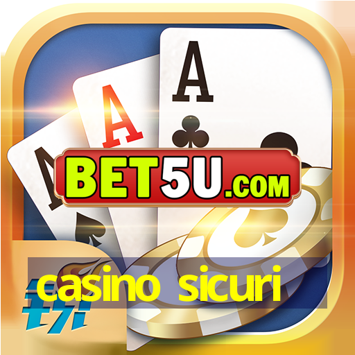 casino sicuri